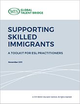 Supporting Skilled Immigrants: A Toolkit for ESL Practitioners